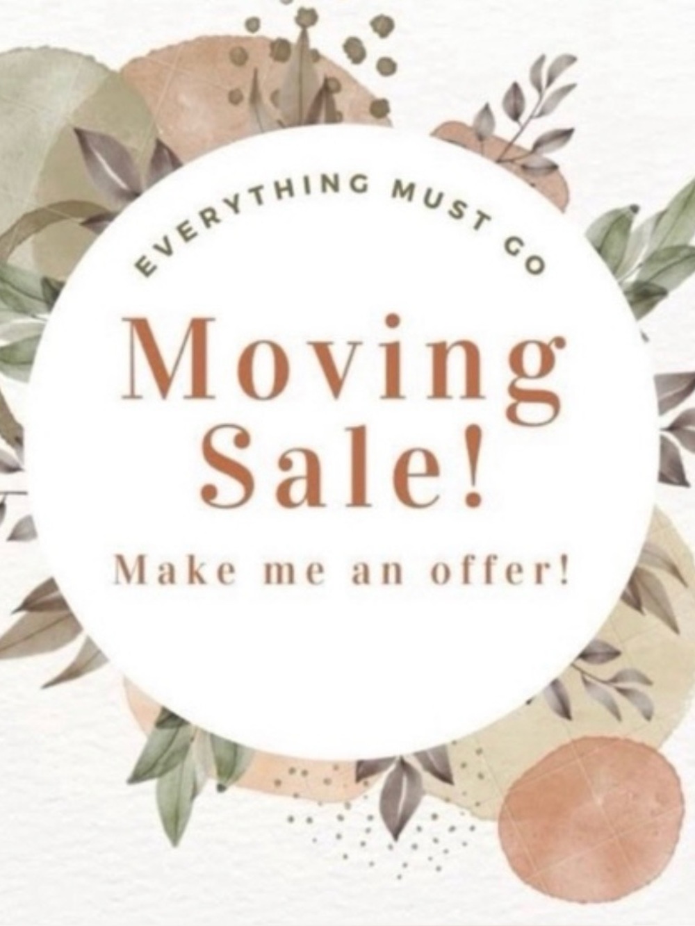 🚨 MOVING SALE — EVERYTHING MUST GO 🚨